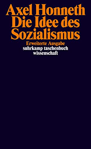 Die Idee des Sozialismus: Versuch einer Aktualisierung (suhrkamp taschenbuch wissenschaft) von Suhrkamp Verlag AG